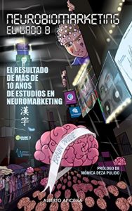 Descargar Neurobiomarketing: El Lado B pdf, epub, ebook