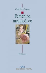 Descargar FEMENINO MELANCÓLICO (Psicoanálisis/APM) pdf, epub, ebook