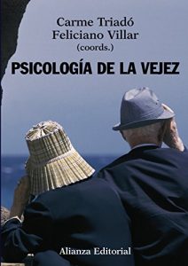 Descargar Psicología de la vejez (El Libro Universitario – Manuales) pdf, epub, ebook