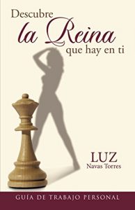 Descargar Descubre la Reina que hay en ti: Guía de trabajo personal (NO-FICCIÓN) pdf, epub, ebook