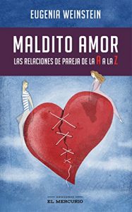 Descargar Maldito amor: las relaciones de pareja de la A a la Z pdf, epub, ebook