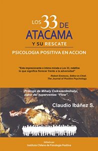 Descargar LOS 33 DE ATACAMA Y SU RESCATE: Psicología Positiva en Acción pdf, epub, ebook
