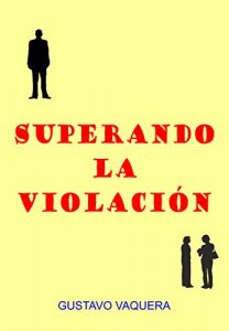 Descargar SUPERANDO LA VIOLACIÓN pdf, epub, ebook