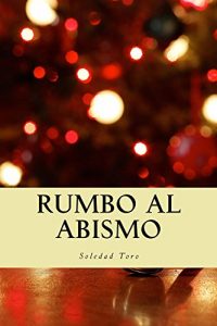Descargar Rumbo al Abismo pdf, epub, ebook