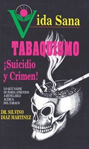 Descargar Tabaquismo: Fumar, Suicidio y Crimen pdf, epub, ebook