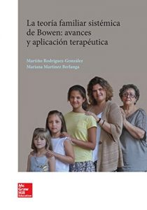 Descargar Teoría Familiar Sistémica de Bowen: avances y aplicación terapéutica pdf, epub, ebook