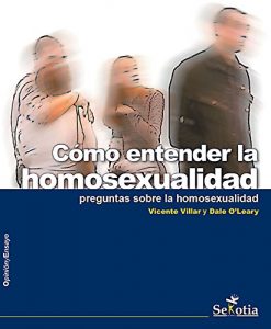 Descargar Cómo entender la homosexualidad: Preguntas sobre la homosexualidad pdf, epub, ebook