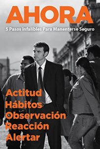 Descargar AHORA: Actitud / Hábito / Observación / Reacción / Alertar pdf, epub, ebook