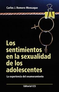Descargar Los sentimientos en la sexualidad de los adolescentes (Educar) pdf, epub, ebook