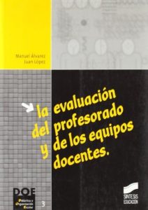 Descargar La evaluación del profesorado y de los equipos docentes (Didáctica y organización escolar) pdf, epub, ebook