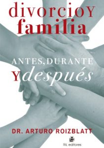Descargar Divorcio y familia: antes, durante y después pdf, epub, ebook