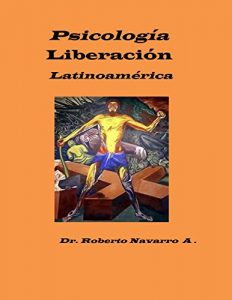 Descargar Psicología, Liberación, Latinoamérica pdf, epub, ebook