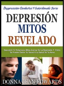 Descargar DEPRESSIONE MITI RIVELATO: Scopri I 12 Pericolosi Miti Sulla Depressione E Come Essi Possono Essere Dannosi Alla Salute O La Salute Della Persona Che Ami (Combattere Depressione E Premiata Serie) pdf, epub, ebook