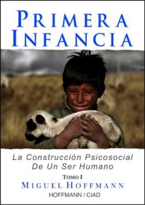Descargar Primera Infancia: Construcción Psicosocial De Un Ser Humano pdf, epub, ebook