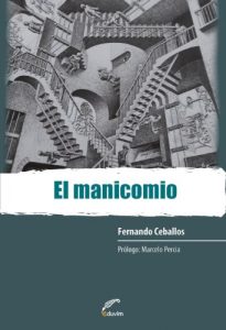 Descargar El manicomio. Crónicas de una lógica que coloniza subjetividades (Debates) pdf, epub, ebook