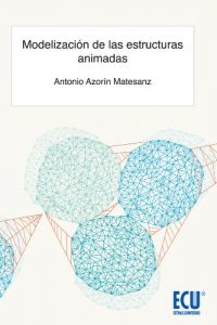 Descargar Modelización de las estructuras animadas pdf, epub, ebook