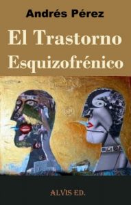 Descargar El Trastorno Esquizofrénico pdf, epub, ebook