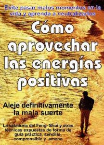 Descargar Cómo aprovechar las energías positivas pdf, epub, ebook