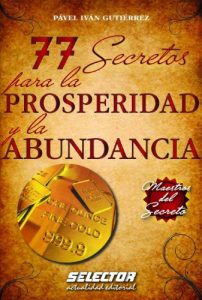 Descargar 77 secretos para la prosperidad y la abundanca pdf, epub, ebook