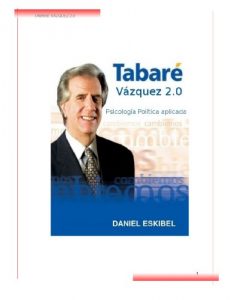 Descargar Tabaré Vázquez 2.0 – Psicología política aplicada pdf, epub, ebook