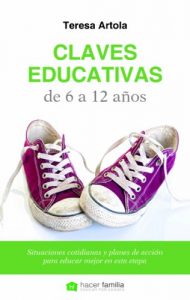 Descargar Claves educativas de 6 a 12 años: 53 (Hacer familia) pdf, epub, ebook