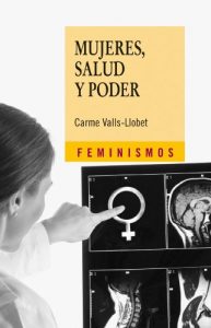 Descargar Mujeres, salud y poder (Feminismos) pdf, epub, ebook
