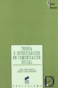 Descargar Teoría e investigación en comunicación social (Ciencias de la información) pdf, epub, ebook