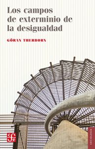 Descargar Los campos de exterminio de la desigualdad pdf, epub, ebook