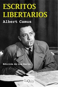 Descargar Escritos libertarios (Volumen independiente) pdf, epub, ebook