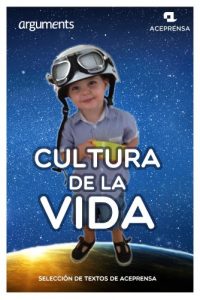 Descargar Cultura de la Vida: Selección de artículos de Aceprensa pdf, epub, ebook
