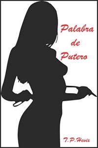Descargar Palabra de Putero pdf, epub, ebook