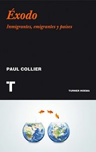 Descargar Éxodo: Inmigrantes, emigrantes y países (Noema) pdf, epub, ebook