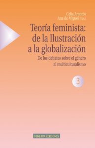 Descargar TEORÍA FEMINISTA: DE LA ILUSTRACIÓN A LA GLOBALIZACIÓN – 3 (Estudios sobre la mujer) pdf, epub, ebook