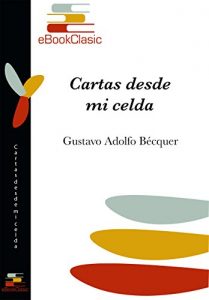 Descargar Cartas desde mi celda (Anotada) pdf, epub, ebook