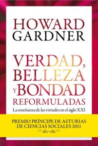 Descargar Verdad, belleza y bondad reformuladas: La enseñanza de las virtudes en el siglo XXI pdf, epub, ebook
