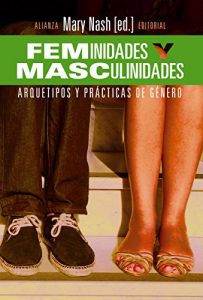 Descargar Feminidades y masculinidades (Alianza Ensayo) pdf, epub, ebook