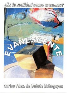 Descargar EVANESCENTE: ¿Es la realidad como creemos? pdf, epub, ebook