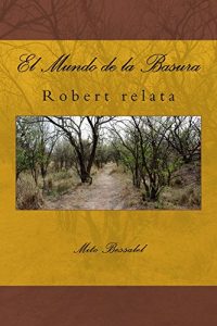 Descargar El Mundo de la Basura pdf, epub, ebook