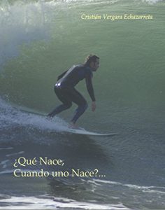 Descargar ¿Qué Nace, Cuando uno Nace?… pdf, epub, ebook