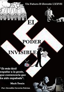 Descargar El Poder Invisible (Un Futuro Diferente nº 77) pdf, epub, ebook