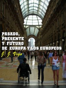 Descargar Pasado, presente y futuro de Europa y los europeos (Presente y futuro de Europa y Occidente) pdf, epub, ebook
