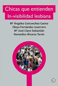 Descargar Chicas que entienden. In-visibilidad lesbiana pdf, epub, ebook