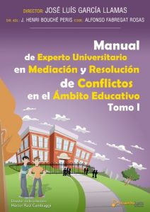 Descargar La edad escolar y la adolescencia (Manual de Experto Universitario en Mediación y Resolución de Conflictos en el Ámbito Educativo: nº 1) pdf, epub, ebook