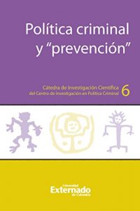 Descargar Política criminal y “prevención” (Derecho) pdf, epub, ebook