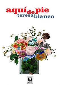 Descargar Aquí de Pie pdf, epub, ebook