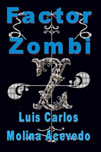Descargar Factor Zombi pdf, epub, ebook