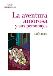 Descargar La aventura amorosa y sus personajes (Ensayo nº 4) pdf, epub, ebook
