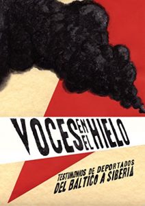 Descargar Voces en el hielo: Testimonios de deportados del Báltico a Siberia pdf, epub, ebook