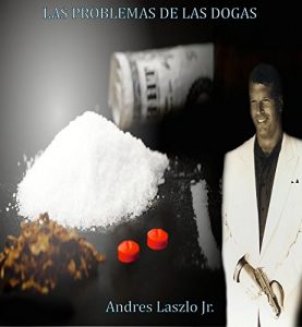 Descargar EL PROBLEMA DE LA DROGA: SUSTANCIAS ESTUPEFACIENTES: ¿ILEGALES, DESCRIMINALIZADAS, DESPENALIZADAS O LEGALES? (DISCURSOS DISFUNCIONALES nº 1) pdf, epub, ebook