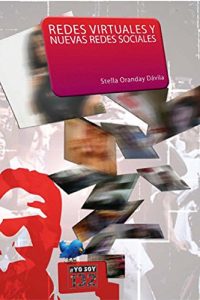 Descargar Redes virtuales y nuevas redes sociales (Cuadernos de Investigación Universitaria nº 5) pdf, epub, ebook